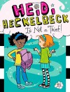 Heidi Heckelbeck Is Not a Thief! - Wanda Coven, Priscilla Burris