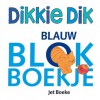 Dikkie Dik Blauw blokboekje - Jet Boeke