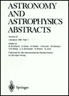 Astronomy And Astrophysics Abstracts - G. Burkhardt, G. Zech, U. Esser, H. Hefele, I. Heinrich, W. Hofmann, V. Matas, D. Schmadel, R. Wielen, Astronomisches Rechen-Institut Ari