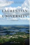 Laurentian University: A History - Matt Bray