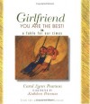 Girlfriend, You Are The Best!: A Fable for Our Times - Carol Lynn Pearson