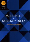 Asset Prices and Monetary Policy - John Y. Campbell