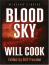 Blood Sky: Western Stories - Will Cook