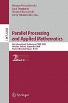 Parallel Processing and Applied Mathematics, Part II: 8th International Conference, Ppam 2009, Wroclaw, Poland, September 13-16, 2009, Proceedings - Roman Wyrzykowski