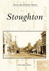 Stoughton (MA) (Postcard History Series) - David Allen Lambert