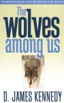 Wolves among Us - D. James Kennedy