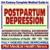 21st Century Complete Medical Guide To Postpartum Depression (Ppd): Authoritative Government Documents, Clinical References, And Practical Information For Patients And Physicians - PM Medical Health News