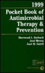 1999 Pocket Book of Antimicrobial Therapy and Prevention - Sherwood L. Gorbach