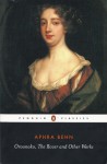 Oroonoko, The Rover and Other Works - Aphra Behn