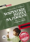 Wszystkie dzieci są zdolne - Uli Hauser, Gerald Hüther, Andrzej Lipiński