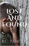 Lost and Found - B.C. Yancey