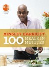 My Kitchen Table: 100 Meals in Minutes - Ainsley Harriott