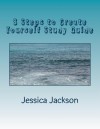 8 Steps to Create Yourself Study Guide - Jessica Jackson