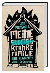 Meine scheißkranke Familie: Eine verdammt wahre Geschichte - Dan Marshall, Eva Kemper