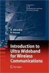 Introduction to Ultra Wideband for Wireless Communications - Homayoun Nikookar, Ramjee Prasad