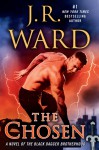 The Chosen - J.R. Ward