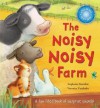 The Noisy Noisy Farm. Stephanie Stansbie, Veronica Vasylenko - Stephanie Stansbie