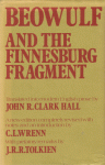 Beowulf & Finnesburg Fragment: A Translation Into Modern English Prose - J.R.R. Tolkien, C.L. Wrenn, John R. Clark Hall