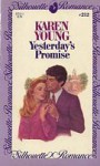 Yesterday's Promise (Silhouette Romance, #212) - Karen Young