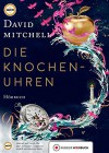 Die Knochenuhren - David Mitchell