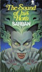 The Sound of his Horn - Sarban, John William Wall, Kingsley Amis