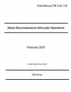 Field Manual FM 3-04.126 Attack Reconnaissance Helicopter Operations February 2007 - United States Government Us Army