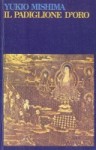 Il padiglione d'oro - Yukio Mishima, Mario Teti