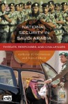 National Security in Saudi Arabia: Threats, Responses, and Challenges - Anthony H. Cordesman