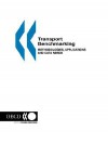 Transport Benchmarking: Methodologies, Applications and Data Needs - Oecd Publishing, European Commission