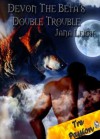 Devon: The Beta's Double Trouble (Denver Pack (Book 3)) - Jana Leigh, Kerri Good