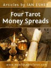 Four Tarot Money Spreads - Ian Eshey