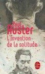 L'Invention de la solitude - Paul Auster, Christine Le Bœuf