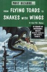 From Flying Toads to Snakes with Wings - Karl Shuker