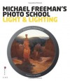 Michael Freeman's Photo School: Light & Lighting. with Catherine Quinn - Michael Freeman