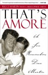 That's Amore: A Son Remembers Dean Martin - Ricci Martin, Christopher Smith