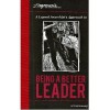 A Lapsed Anarchist's Approach to Being a Better Leader (Zingerman's Guide to Good Leading) - Ari Weinzweig