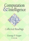 Computation and Intelligence: Collected Readings - George F. Luger