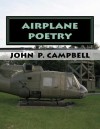 Airplane Poetry: The Sky Is the Limit - John P. Campbell