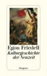 Kulturgeschichte der Neuzeit - Egon Friedell