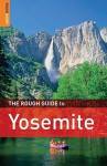 The Rough Guide to Yosemite National Park - Paul Whitfield