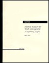 Military Support for Youth Development: An Exploratory Analysis - Beth J. Asch