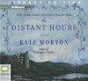The Distant Hours - Kate Morton, Caroline Lee