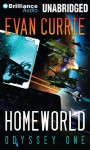Homeworld (Odyssey Series) - Evan Currie, Benjamin L. Darcie