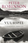 Vuurspel (Inspector Banks, #14) - Peter Robinson