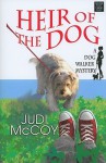 Heir of the Dog (Dog Walker Mystery #2) - Judi McCoy