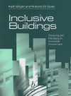 Inclusive Buildings: Designing and Managing an Accessible Environmnent - K T Bright, Roberto Di Giulio