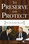 To Preserve and Protect - Lee Edwards