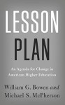 Lesson Plan: An Agenda for Change in American Higher Education - William G. Bowen, Michael S. McPherson