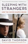 Sleeping with Strangers - David Thomson