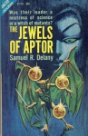 The Jewels of Aptor - Samuel R. Delany